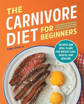 The Carnivore Diet for Beginners - Recipes and Meal Plans - Yo Keto