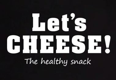 Let's Cheese - The Healthy Snack