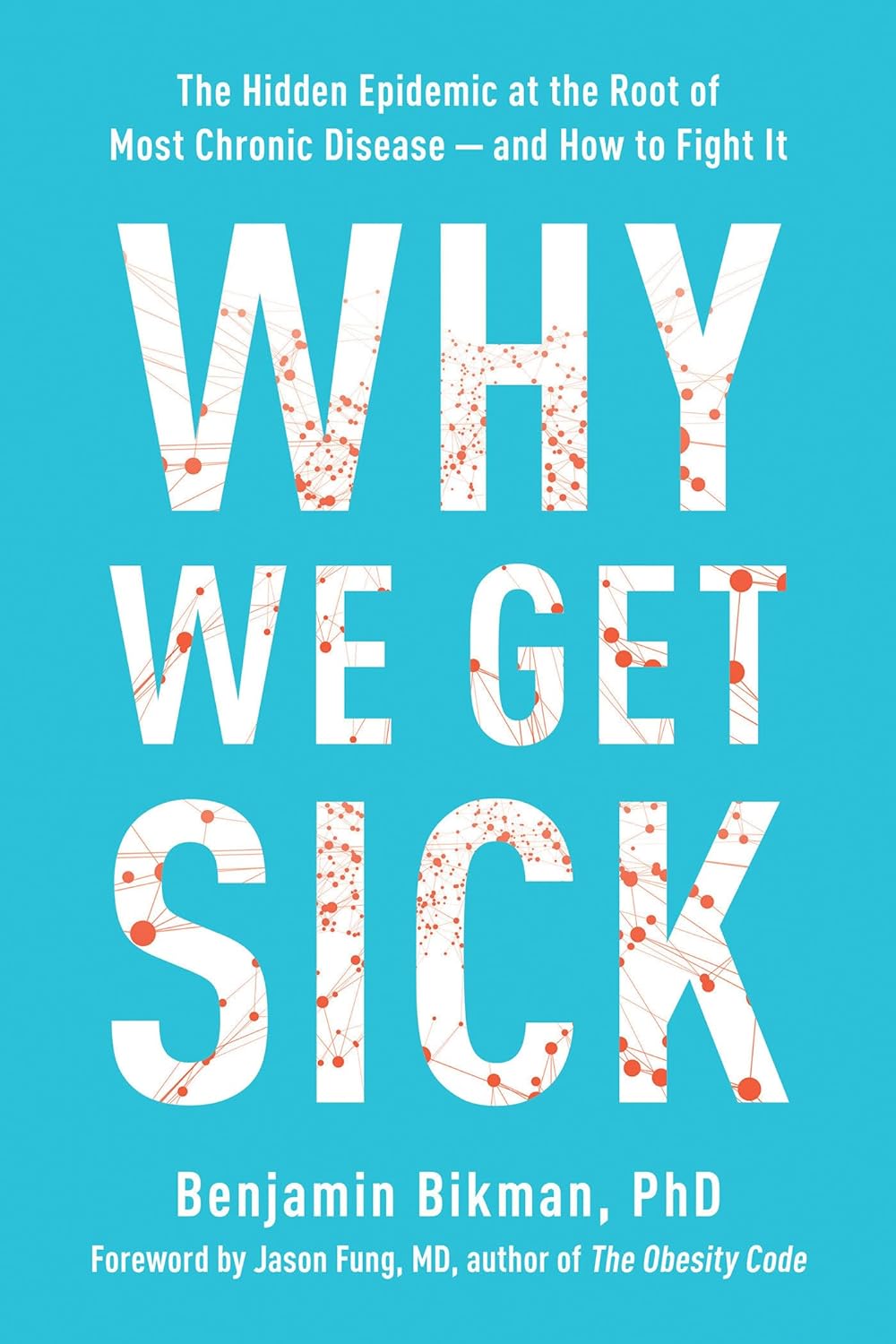 Why We Get Sick - Yo Keto