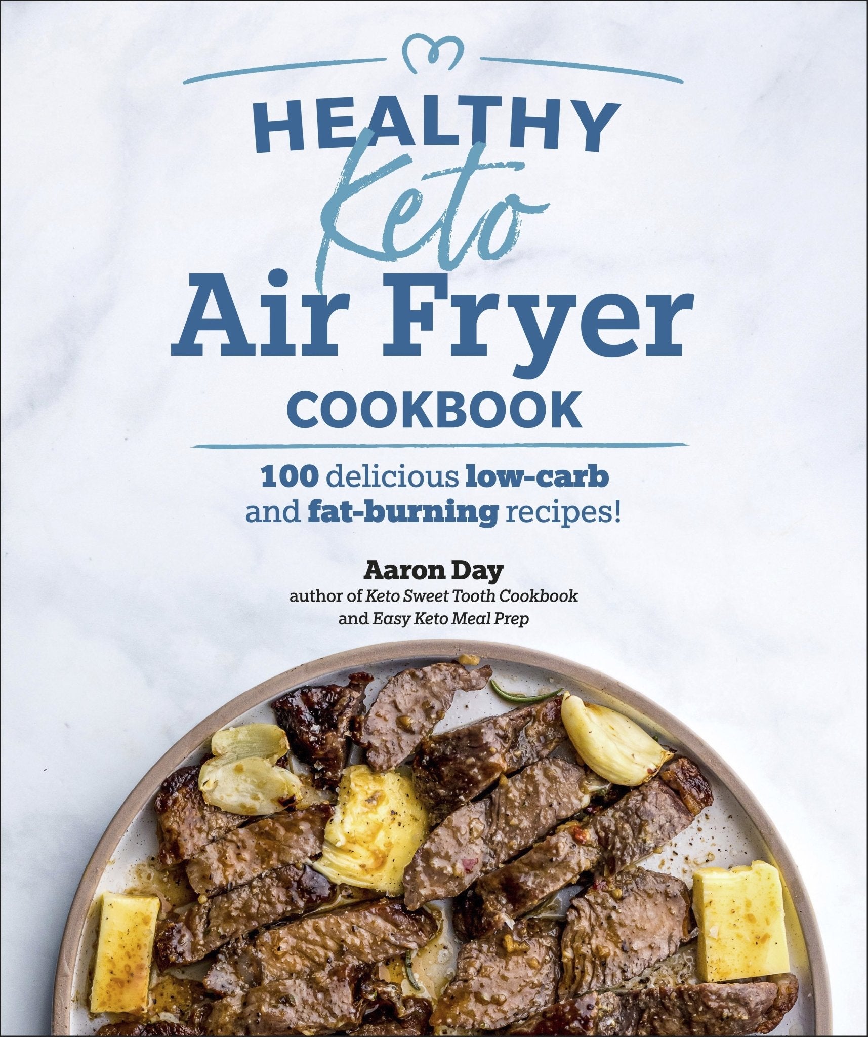 Healthy Keto Air Fryer Cookbook - Yo Keto