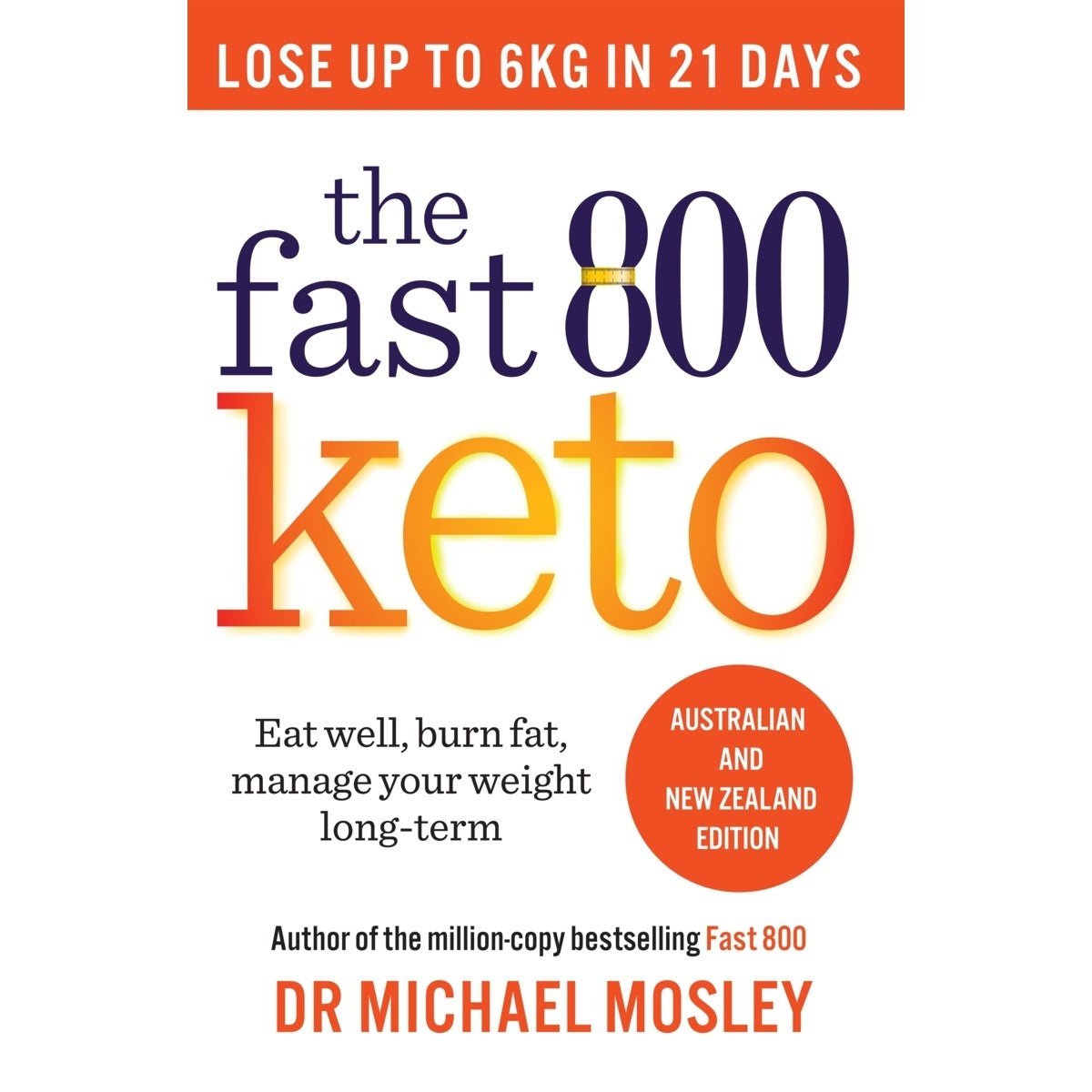 Buy The Fast 800 Keto Diet Book By Dr Michael Mosley Yo Keto Australia